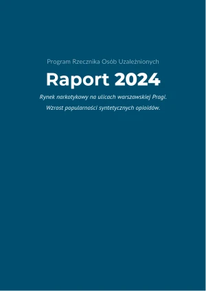 Raport Rzecznika Osób Uzależnionych